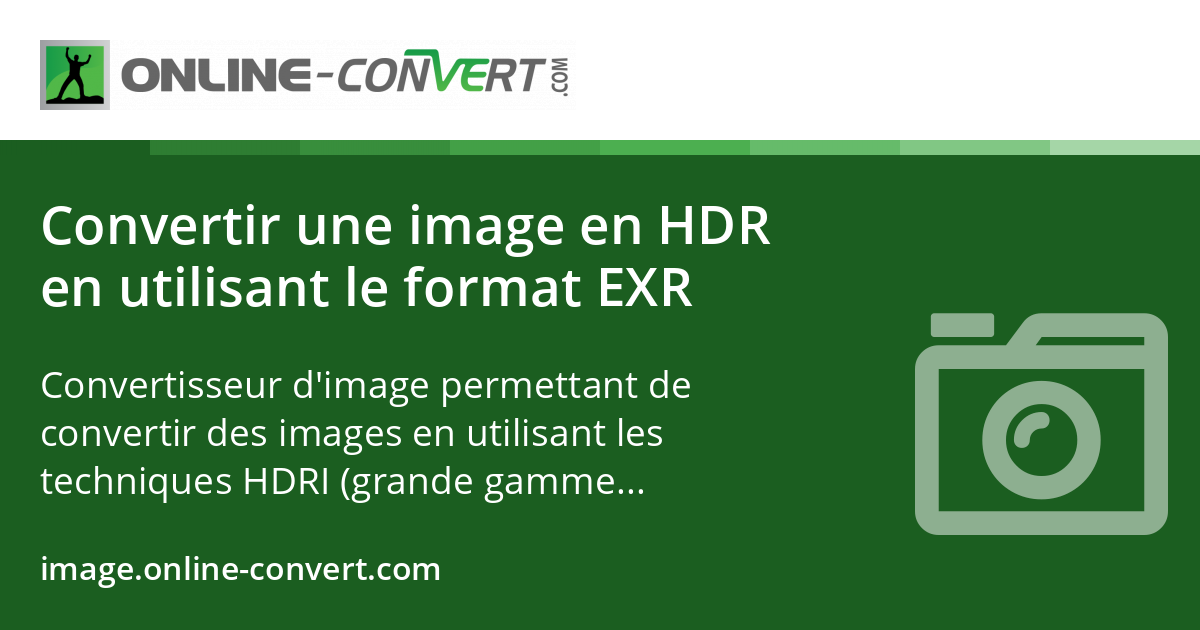 Convertir une image en HDR en utilisant le format EXR